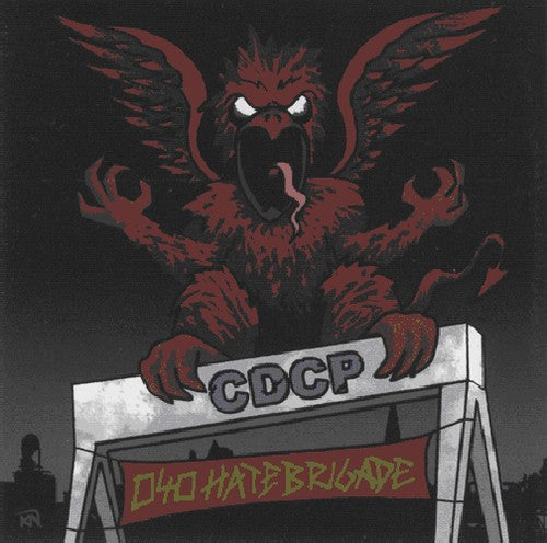 the album cover for Cdcp - 040 Hatebrigade