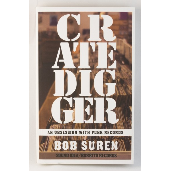 Crate Digger: An Obsession with Punk Records