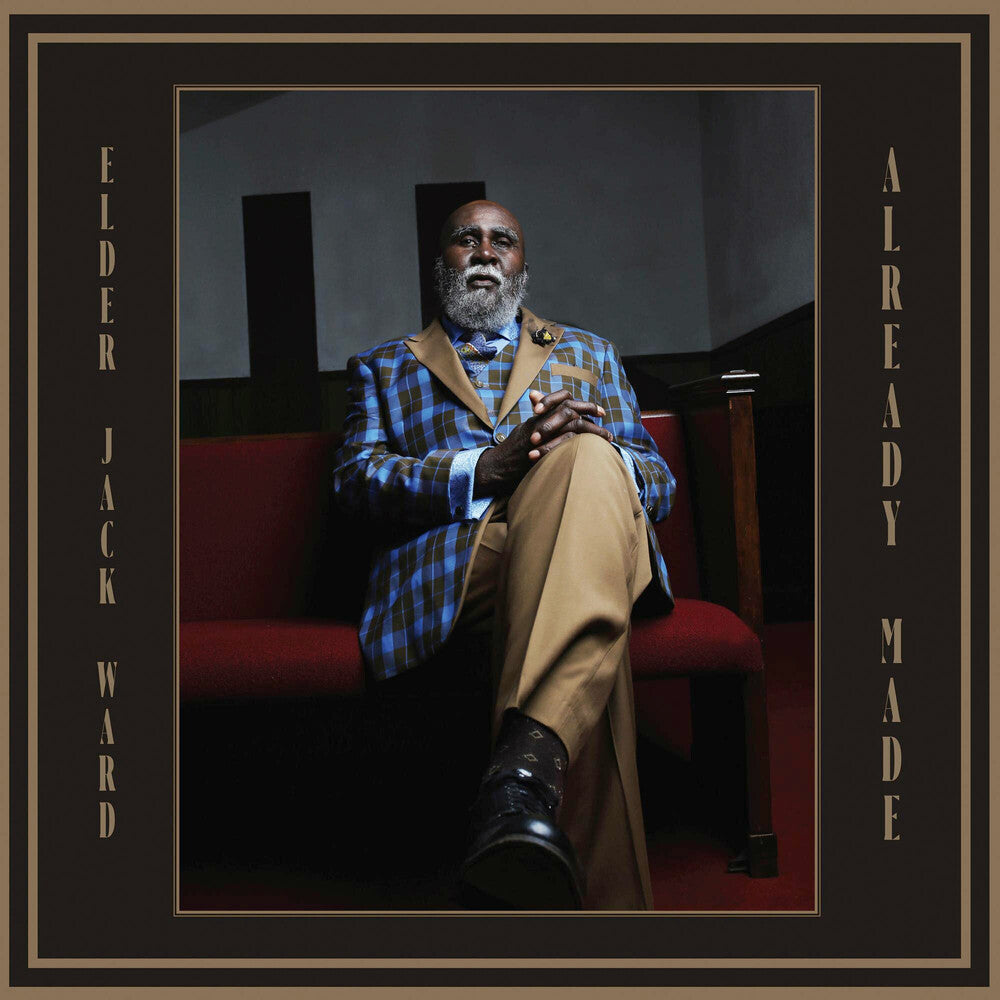 the album cover for Elder Jack Ward - Already Made
