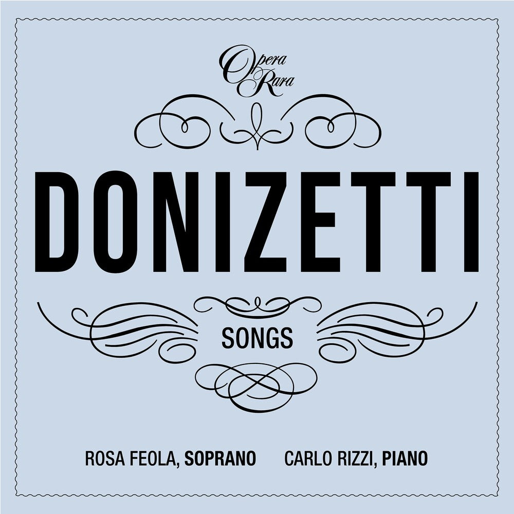 the album cover for Rosa Feola / Rizzi,Carlo - Donizetti: Songs - Vol.7