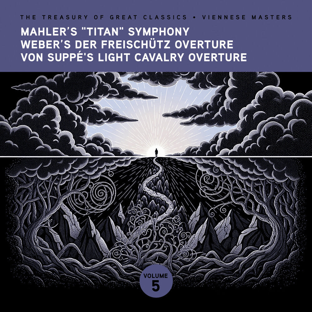 the album cover for Ljubljana Symphony Orchestra - The Treasury of Great Classics - Viennese Masters - Vol. 5. Mahler's "Titan" Symphony, Weber's Der Freischütz Overture, Von Sup