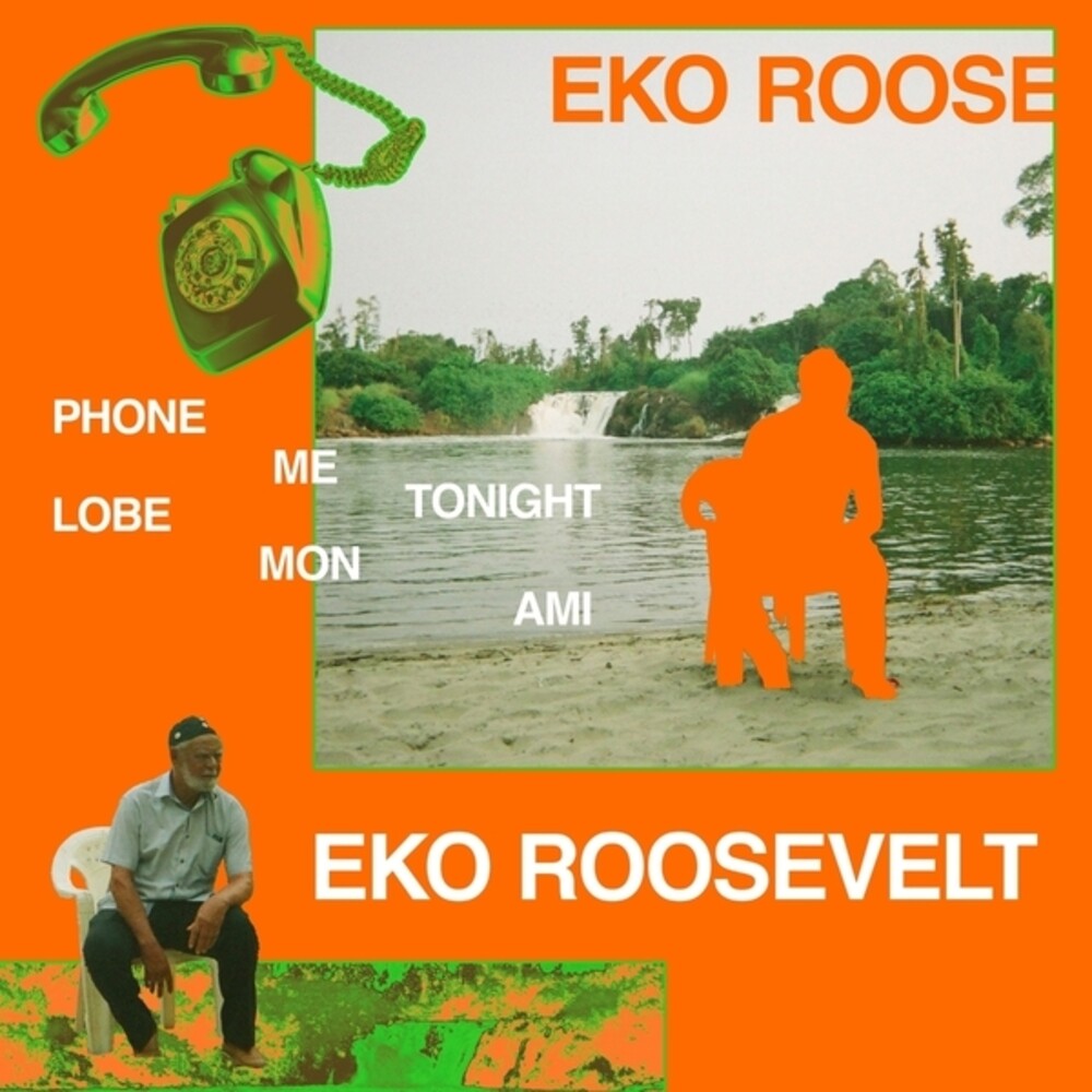 the album cover for Eko Roosevelt - Phone Me Tonight / Lobe Mon Ami (Ep)
