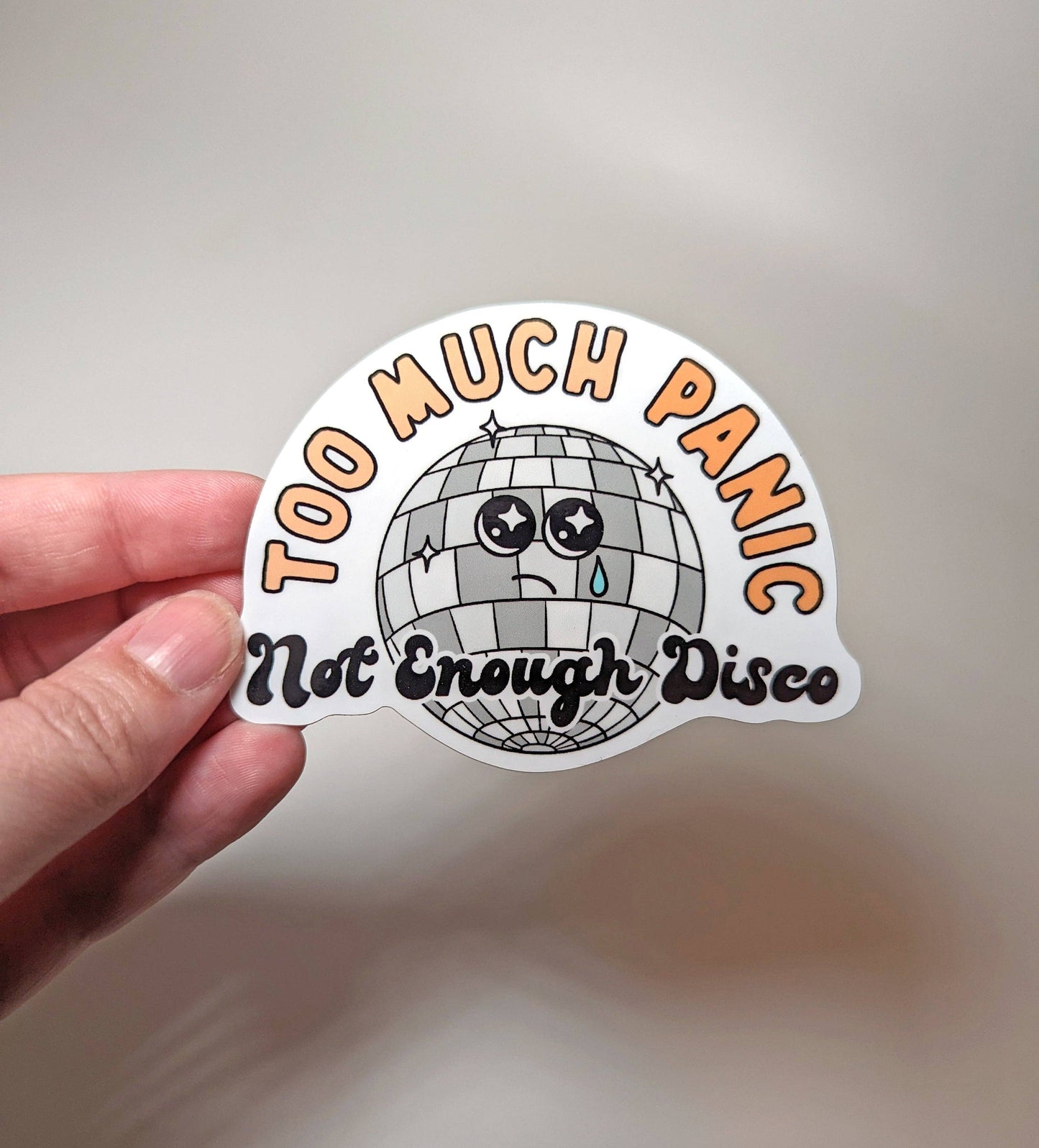 Too Much Panic Not Enough Disco Sticker
