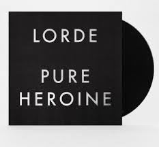Lords - Pure Heroine