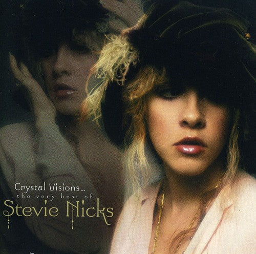 the album cover for Stevie Nicks - Crystal Visions: The Very Best Of Stevie Nicks