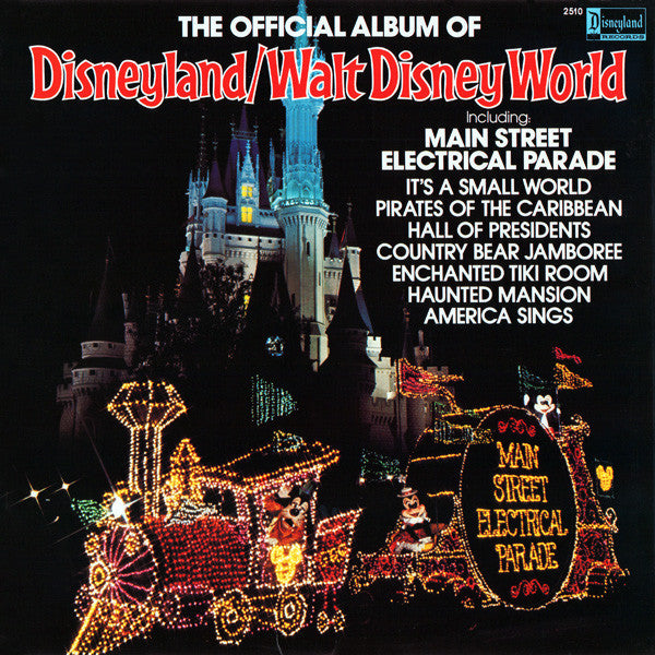 Various : The Official Album Of Disneyland/Walt Disney World (LP, Album, Kee)