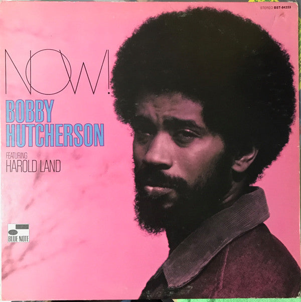 Bobby Hutcherson Featuring Harold Land : Now! (LP, Album)