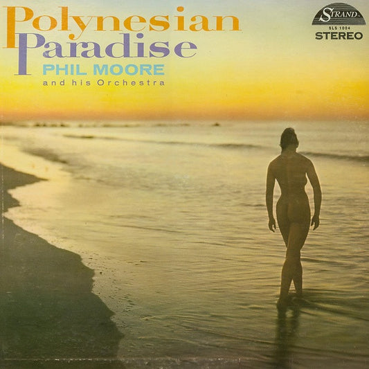 Phil Moore And His Orchestra : Polynesian Paradise (LP)