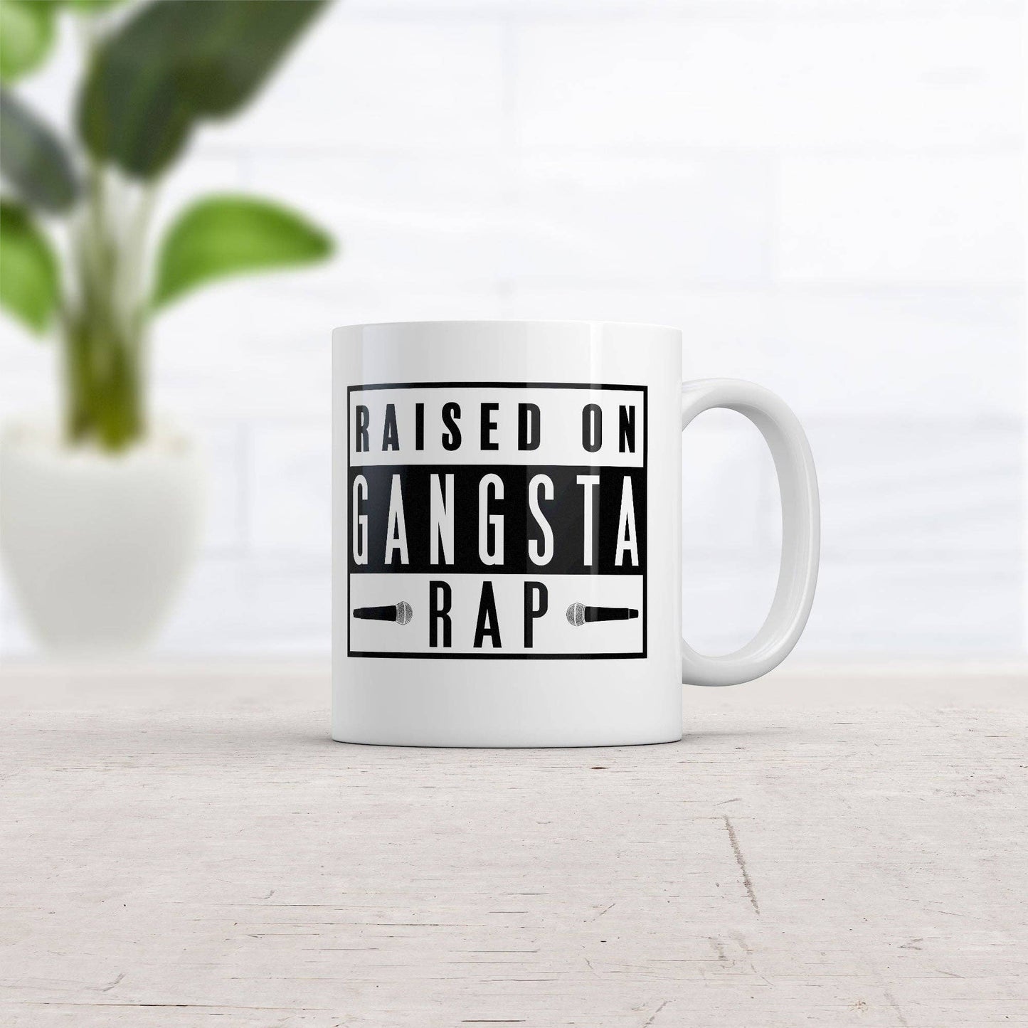 Raised On Gangsta Rap Mug Music Graphic Ceramic Coffee Mug: White / Standard