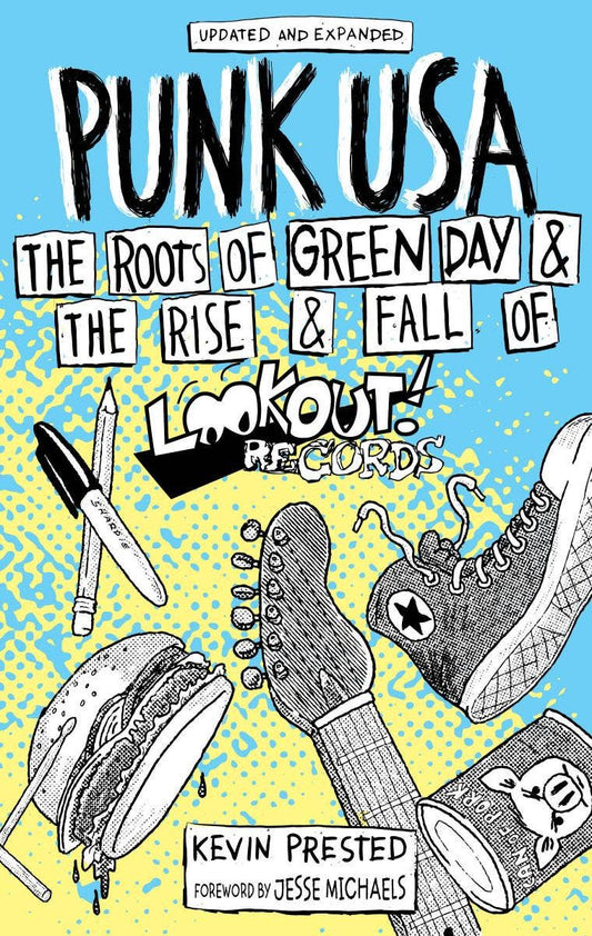 Punk USA: Green Day & The Rise and Fall of Lookout Records