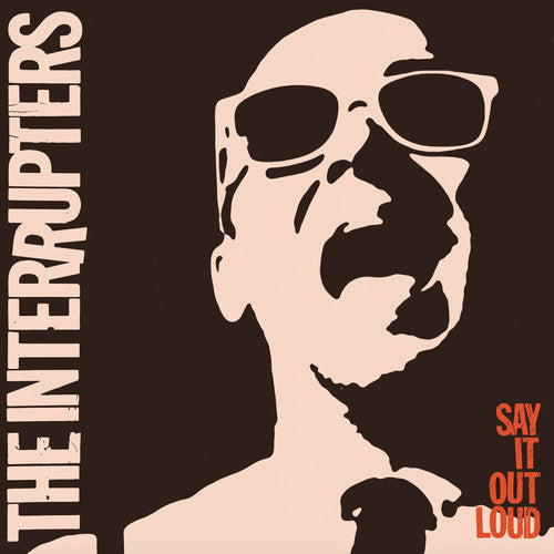 the album cover for The Interrupters - Say It Out Loud [Vinyl]