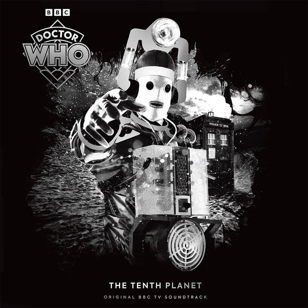Doctor Who : The Tenth Planet (Original BBC TV Soundtrack) (LP, Whi + LP, Sil + RSD)