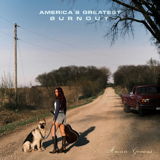 the album cover for Anna Graves - America's Greatest Burnout