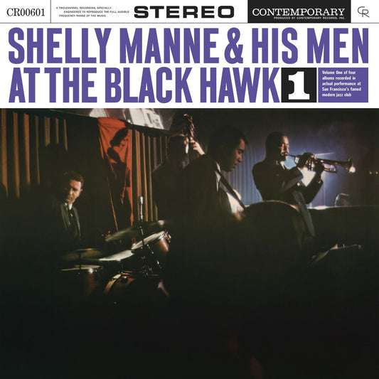 the album cover for Shelly Manne & His Men - At The Black Hawk, Vol. 1 [Contemporary Records Acoustic Sounds Series LP]