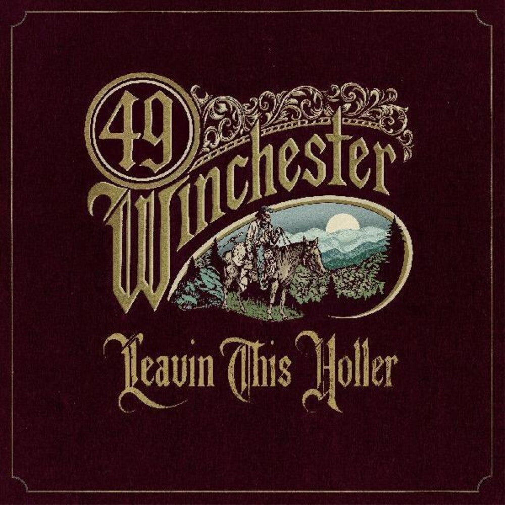 the album cover for 49 Winchester - Leavin' This Holler [Indie Exclusive Limited Autographed Gold Vinyl]
