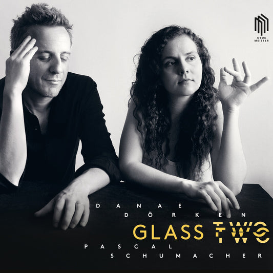 the album cover for Pascal Schumacher  / Dorken,Danae - Glass Two (Uk)