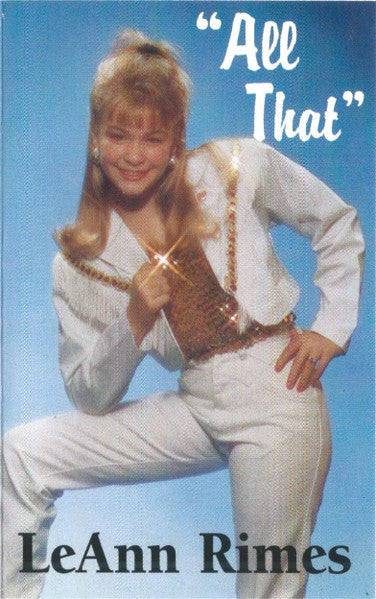 LeAnn Rimes : All That (Cass, Album)