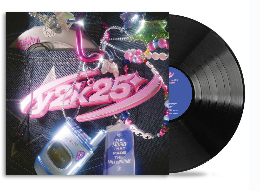 the album cover for Y2K25: The Music That Made the Millennium / Var - Y2K25: The Music That Made The Millennium (Various Artists)