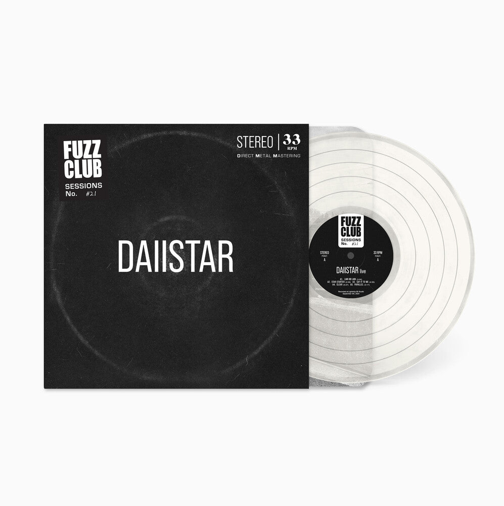 the album cover for Daiistar - Fuzz Club Session [Clear Vinyl] [Limited Edition] [180 Gram] [Indie Exclusive] [Download Included]