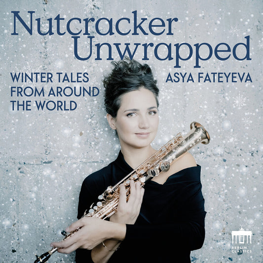 the album cover for Asya Fateyeva - Nutcracker Unwrapped - Winter Tales From Around