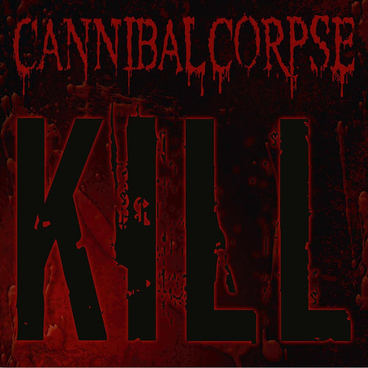 the album cover for Cannibal Corpse - Kill [Green Anniversary Edition]