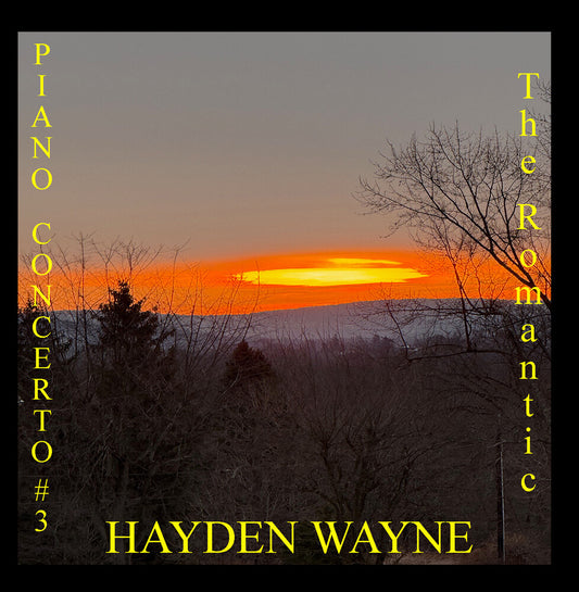 the album cover for Hayden Wayne - Piano Concerto #3: The Romantic