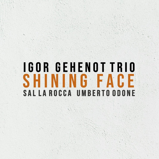 the album cover for Igor Gehenot - Shining Face [Digipak]