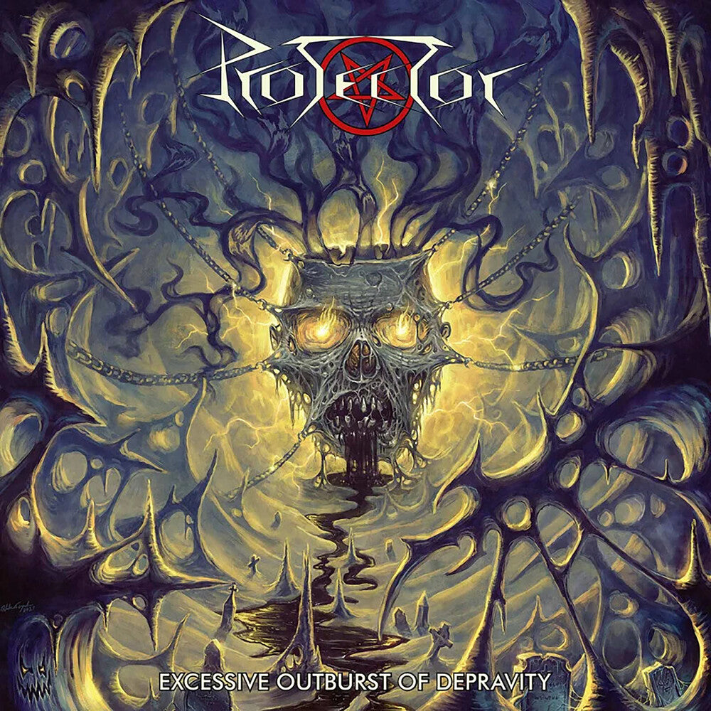 the album cover for Protector - Excessive Outburst Of Depravity [Reissue]