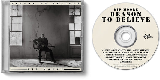 the album cover for Kip Moore - Reason To Believe