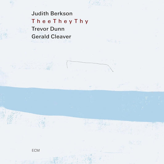 the album cover for Judith Berkson - Thee They Thy