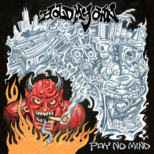 the album cover for Hold My Own - Pay No Mind