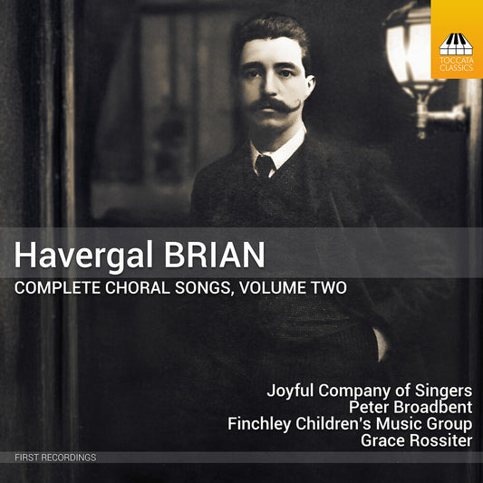 the album cover for Joyful Company Of Singers - Havergal Brian: Complete Choral Songs Vol. 2