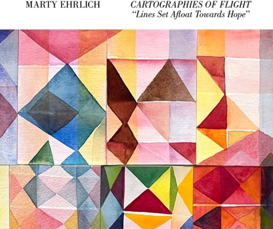 the album cover for Marty Ehrlich - Cartographies Of Flight Lines Set Afloat Towards