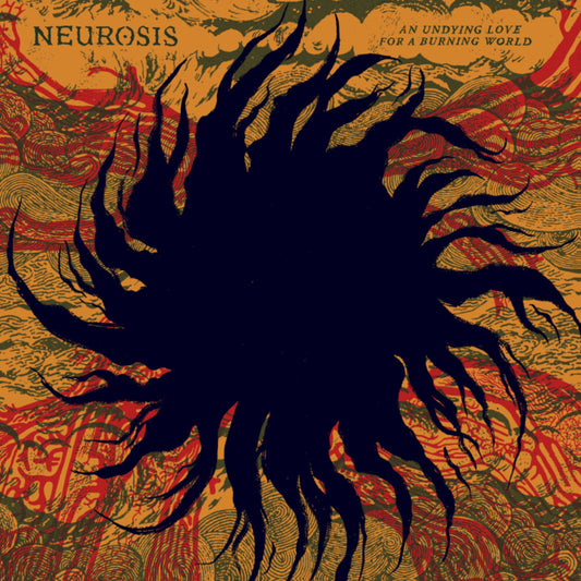 the album cover for Neurosis - Undying Love For A Burning World