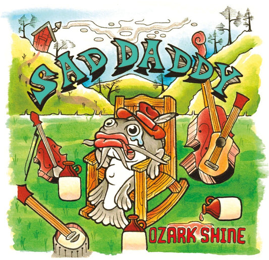 the album cover for Sad Daddy - Ozark Shine