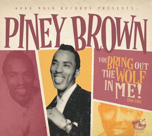 the album cover for Piney Brown - You Bring Out The Wolf In Me