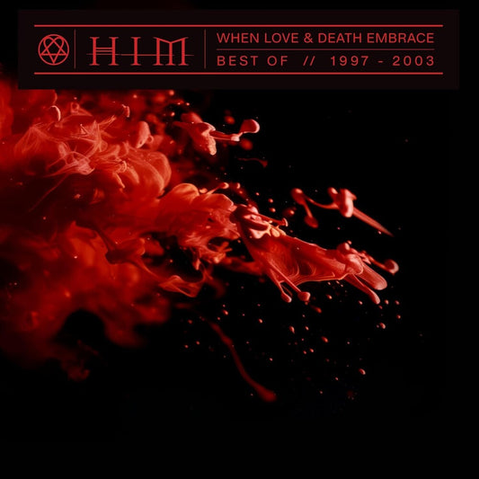 the album cover for HIM - When Love & Death Embrace: Best Of 1997-2003