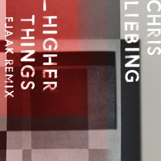 the album cover for Liebing, Chris - Higher Things (FJAAK Remix)
