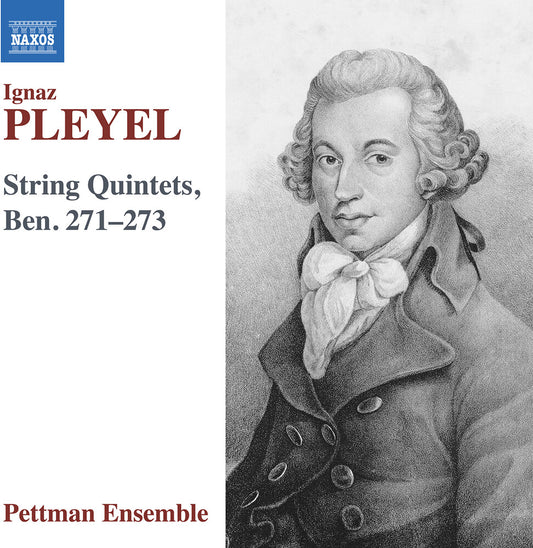 the album cover for Pettman Ensemble - Pleyel: Str Quintets Ben. 271-273