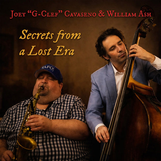 the album cover for Joey Cavaseno  / G-Clef / Ash,William - Secrets From A Lost Era