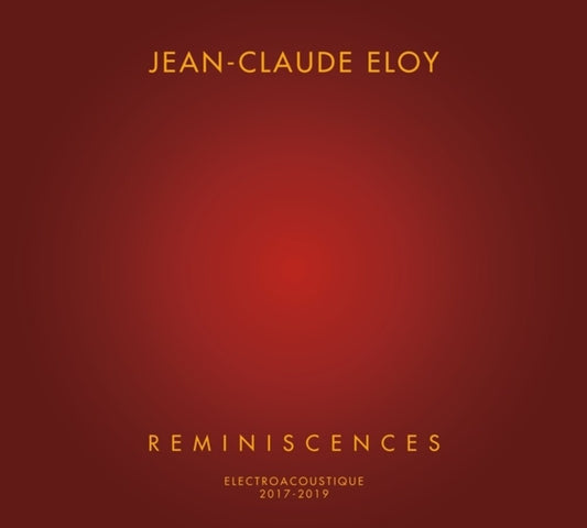 the album cover for Jean Eloy -Claude - Reminiscences (Box)