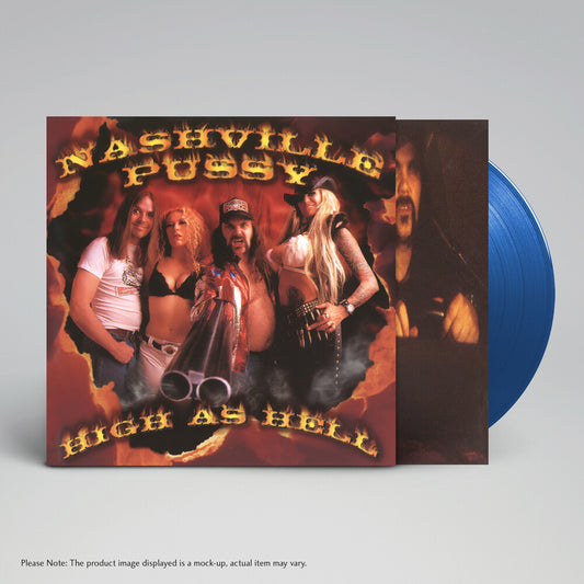 the album cover for Nashville Pussy - High As Hell (Blue) [Colored Vinyl] [Limited Edition]