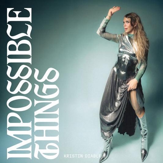 the album cover for Kristin Diable - Impossible Things