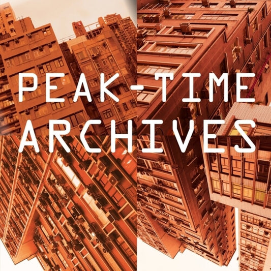 the album cover for Peak - Time Archives / Various - Peak - Time Archives / Various (Ep)