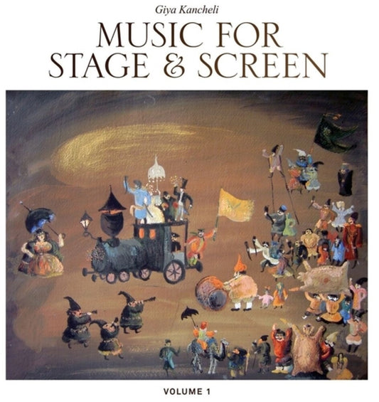 the album cover for Giya Kancheli - Music For Stage & Screen