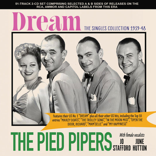 the album cover for Pied Pipers - Dream: Singles Collection 1939-48