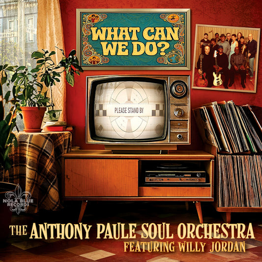 the album cover for Anthony Soul Orchestra Paule - What Can We Do?