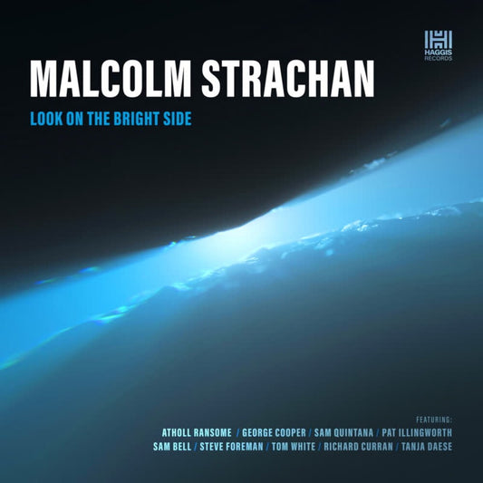 the album cover for Malcolm Strachan - Look on the Bright Side