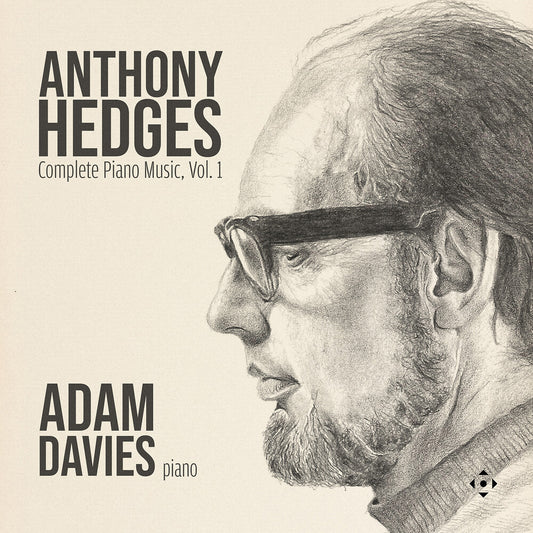 the album cover for Adam Davies - Anthony Hedges: Complete Pno Music Vol. 1