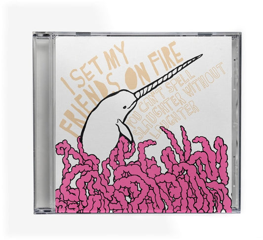the album cover for I Set My Friends On Fire - You Can't Spell Slaughter Without Laughter [Reissue]